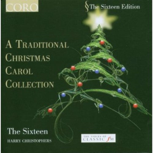 Sixteen / Christophers: Traditional Christmas Carol Collection