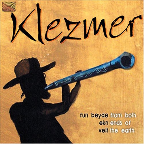 From Both Ends Earth: Klezmer