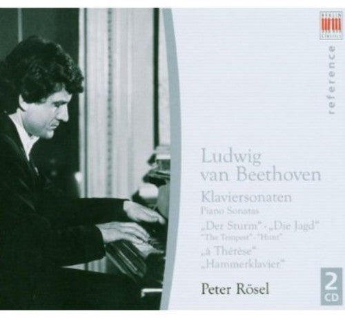 Beethoven / Rosel: Peter Rosel Plays Beethoven Sonatas