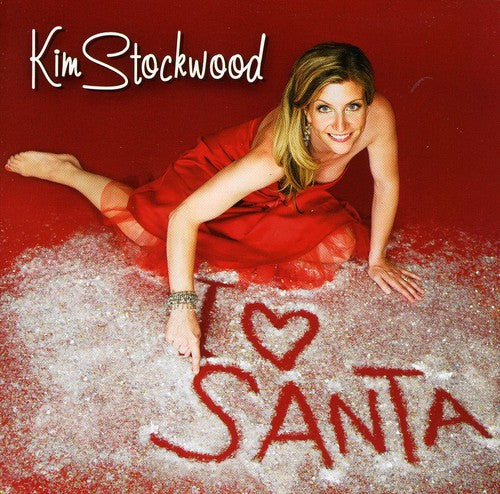 Stockwood, Kim: I Love Santa