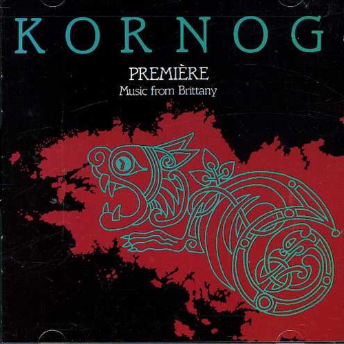 Kornog: Premiere:music From Brittany