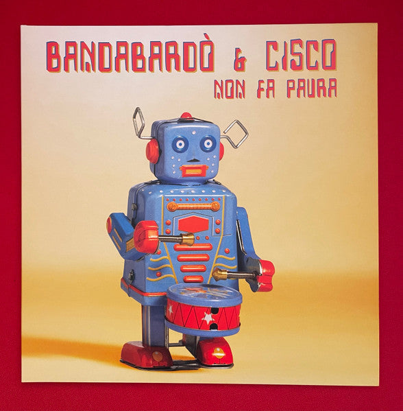 Bandabardo & Cisco: Non Fa Paura