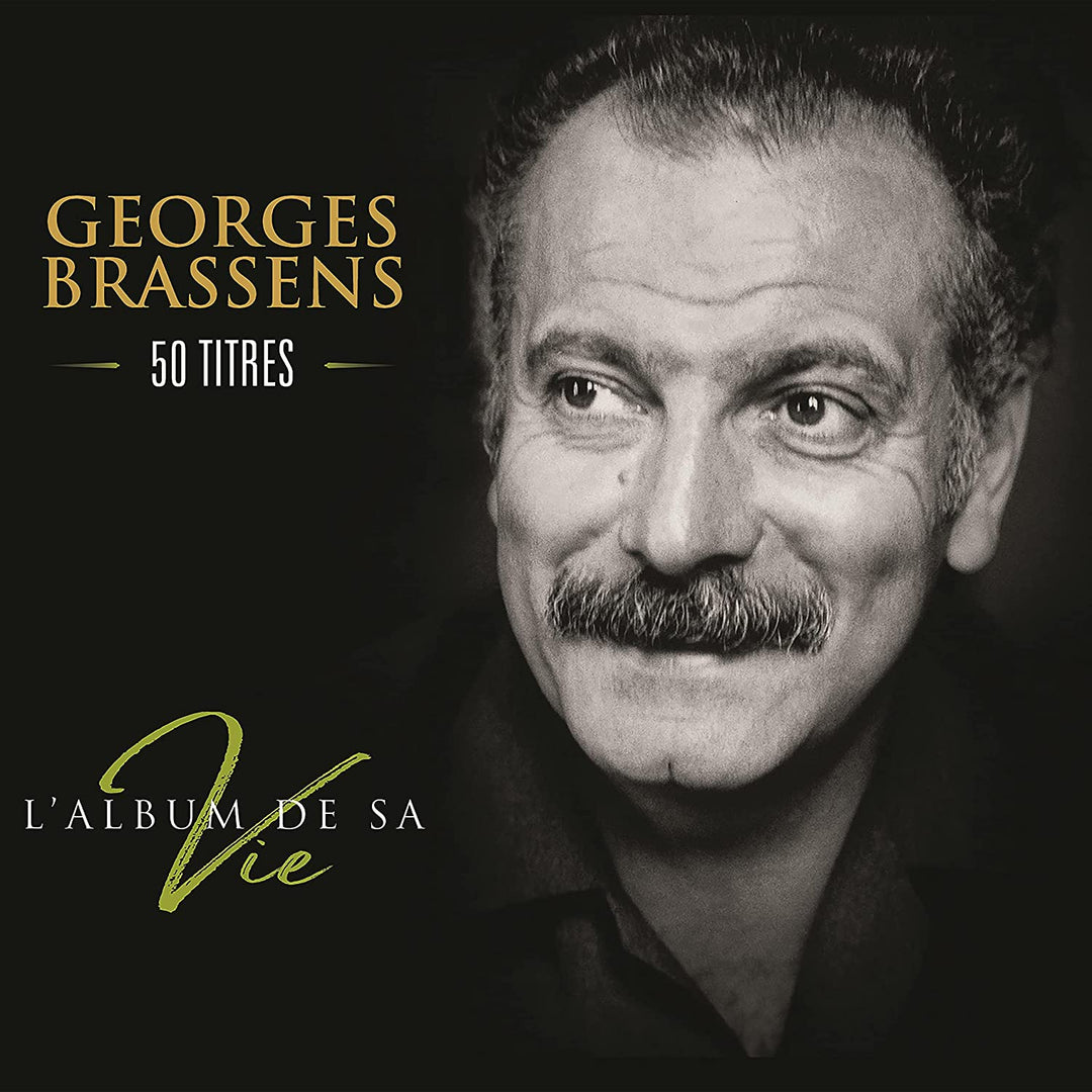 Brassens, Georges: L'Album De Sa Vie: 50 Titres